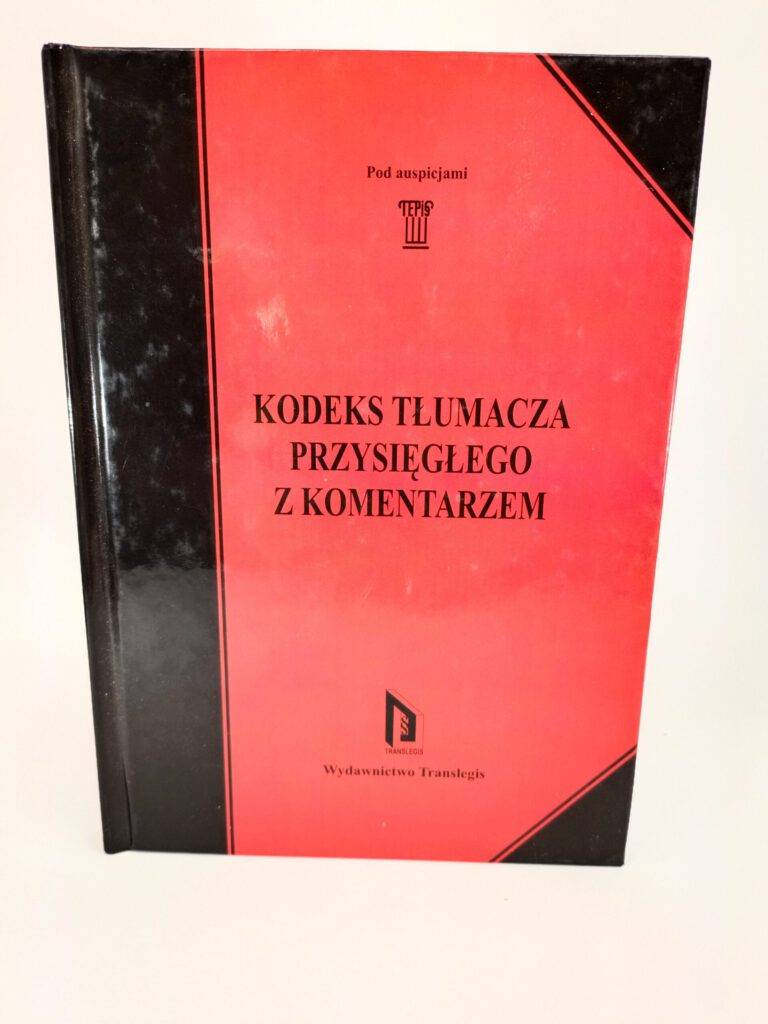 kodeks tłumacza przysięgłego z komentarzem książka w antykwariatszczecin.pl