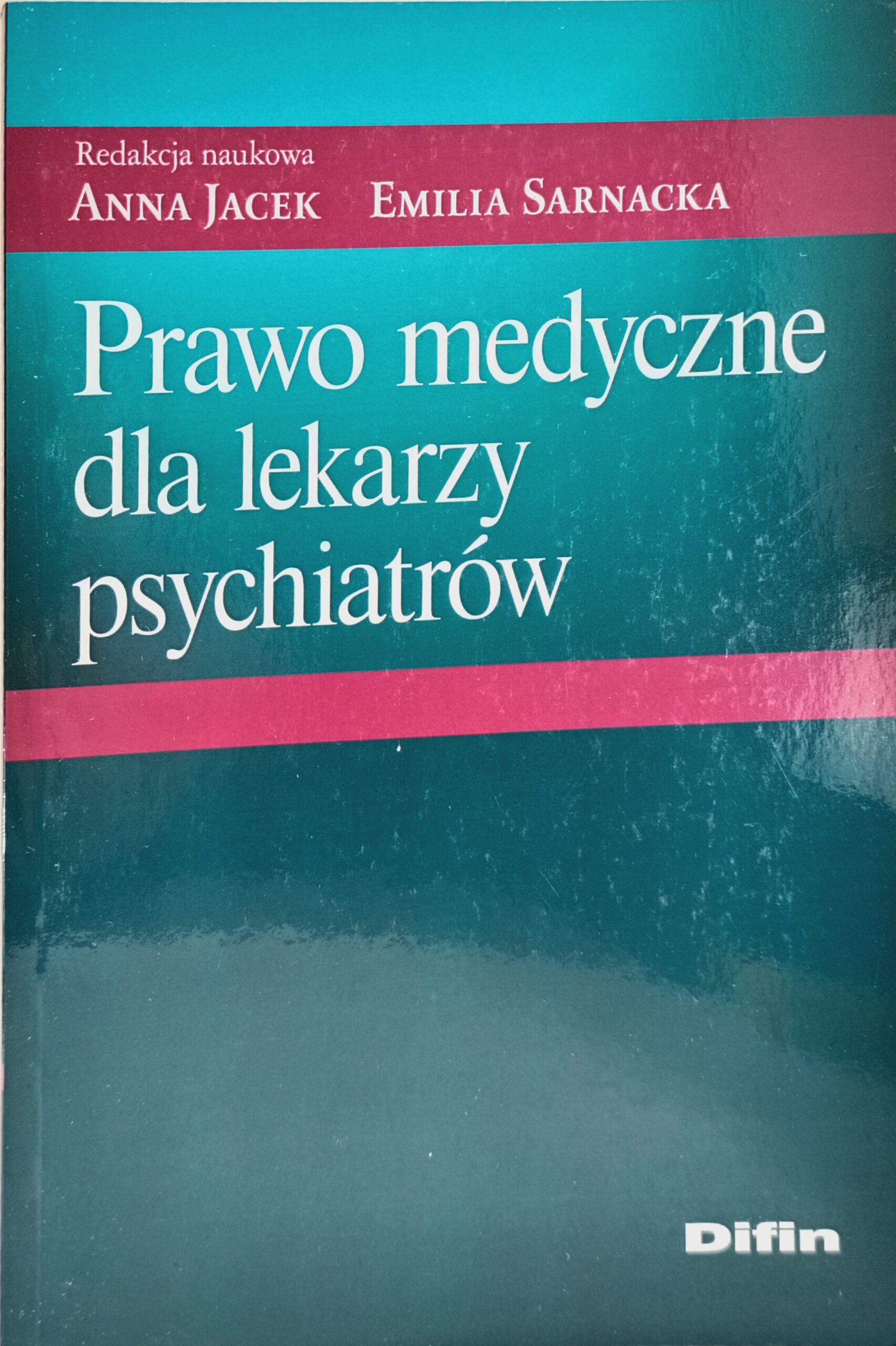 prawo medyczne dla lekarzy psychiatrów okładka książki w antykwariat Szczecin