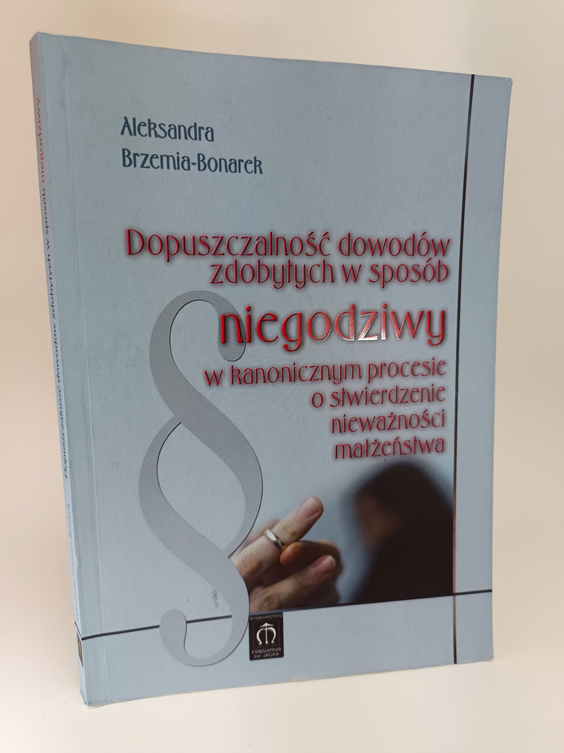 dopuszczalność dowód zdobytych w sposób niegodziwy książka w antykwariat Szczecin