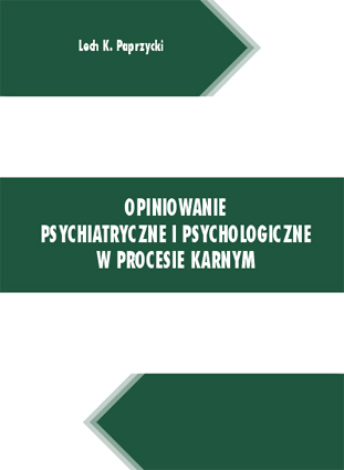 opiniowanie psychiatryczne i psychologiczne w procesie karnym ksiazka w antykwariat ksiazki szczecin