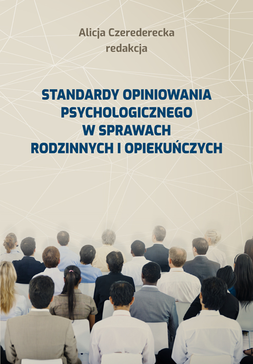 Standardy opiniowania psychologicznego w sprawach rodzinnych i opiekuńczych okładka książki w antykwariat ksiazki uzywane Szczecin