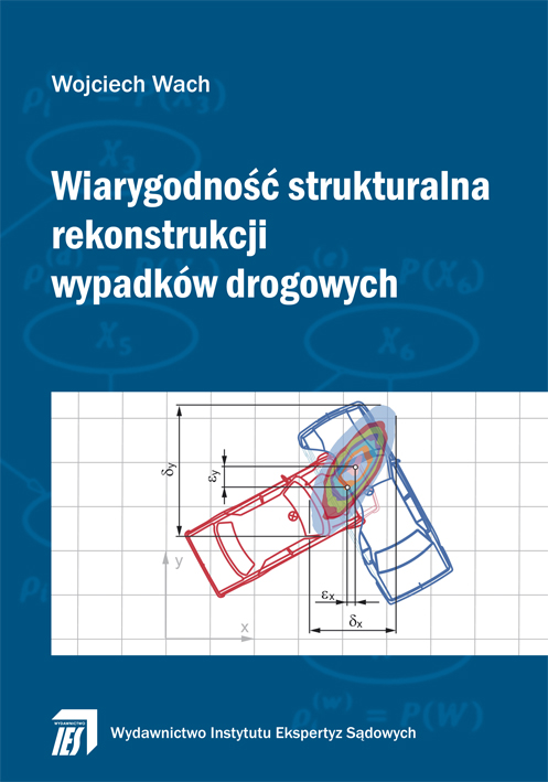 Wiarygodność strukturalna rekonstrukcji wypadków drogowych