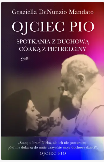 ojciec pio spotkania z duchową córką z pietrelciny okładka ksiazki w antykwriat ksiazki uzywane Szczecin