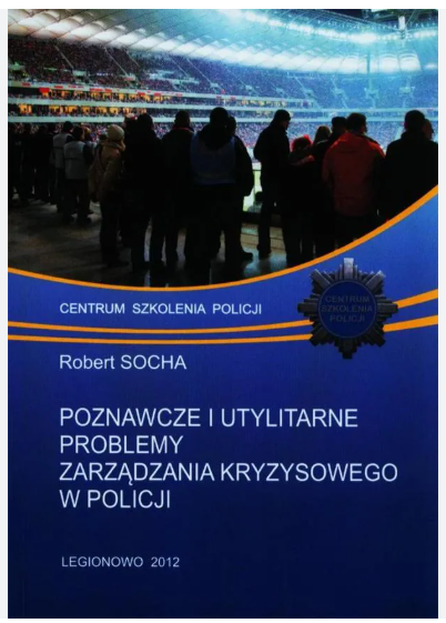 poznawcze i utylitarne problemy zarządzania kryzysowego w Policji okładka książki w antykwariat ksiazki używane Szczecin