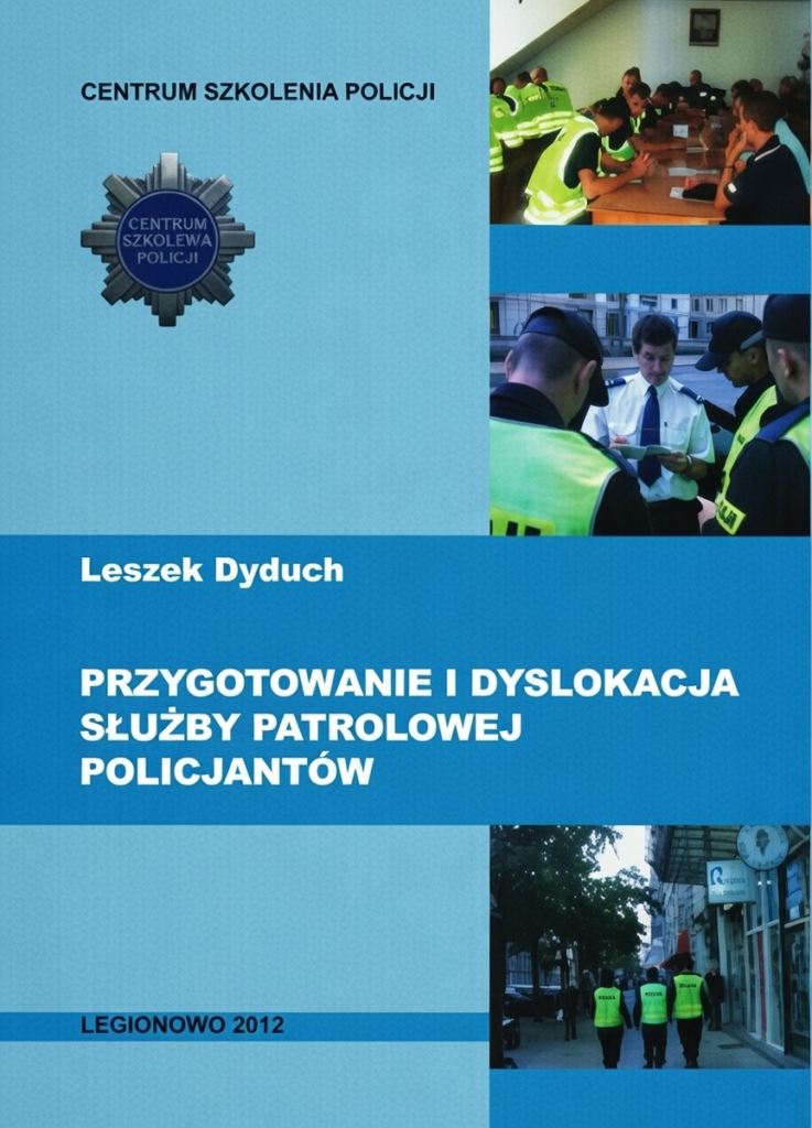 przygotowanie i dyslokacja służby patrolowej policjantów okładka książki w antykwariat ksiazki używane Szczecin